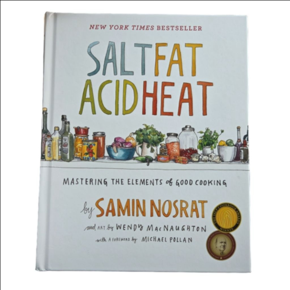 Salt Fat Acid Heat Cookbook by Samin Nosrat